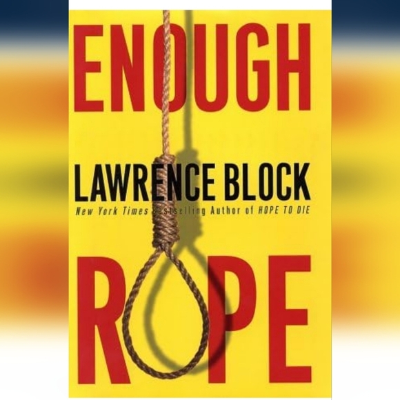 Books Other - Enough Rope by Lawrence Block Book